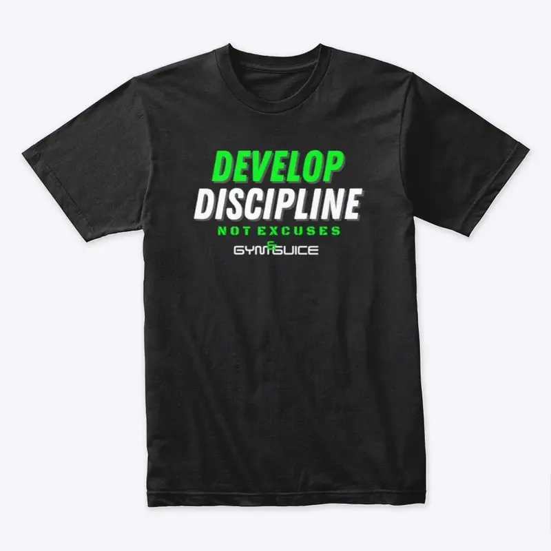 Develop Discipline