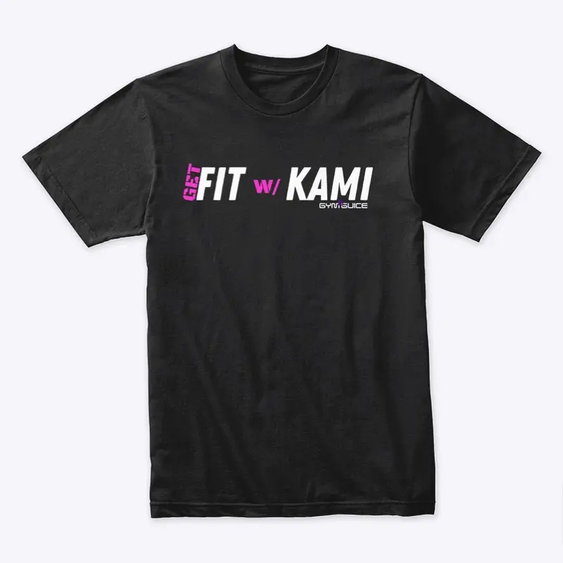 Get Fit w/ KAMI